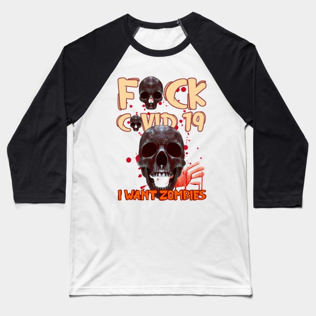 F*CK Covid Baseball T-Shirt by FurryBallBunny